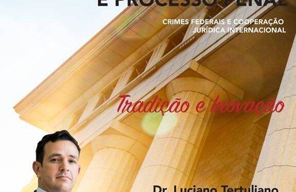 Unifoz traz curso de pós-graduação em Direito Penal e Processo Penal – Crimes Federais e Cooperação Jurídica Internacional