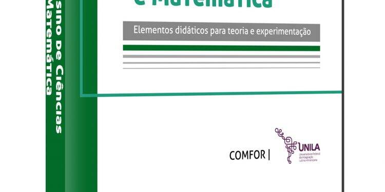 Editora da Unila lança livro eletrônico sobre ensino de Ciências e Matemática