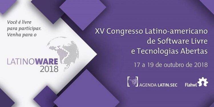 Latinoware 2018 trará novidades do mundo digital em mais de 300 horas de atividades