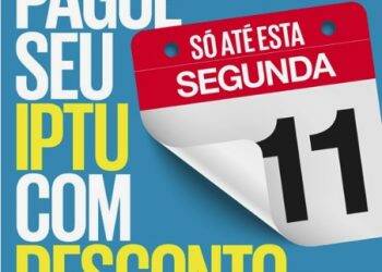Prazo para pagamento do IPTU com desconto termina hoje