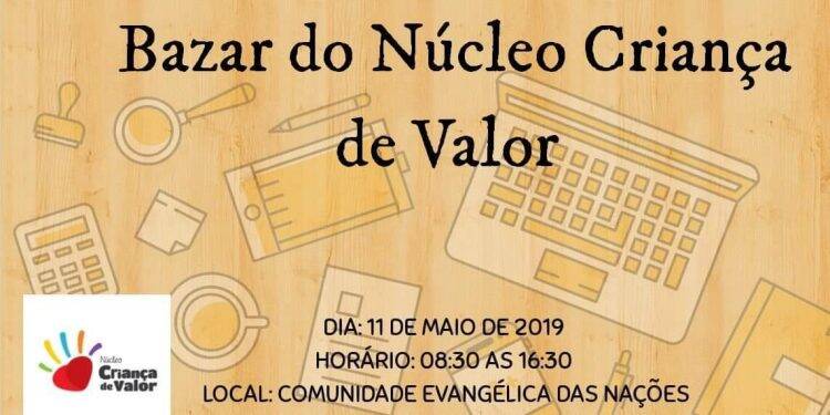 Núcleo Criança de Valor realiza bazar beneficente