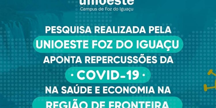 Pesquisa aponta impactos da Covid-19 em Foz e na região de fronteira
