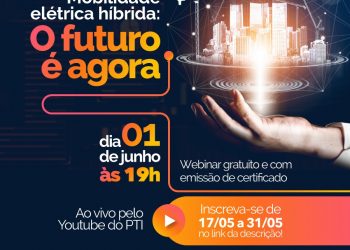 Mobilidade elétrica híbrida será tema de webinar promovido pelo PTI-BR