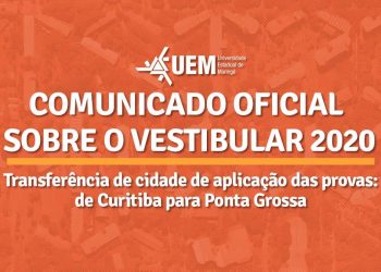 UEM transfere provas do Vestibular de Curitiba para Ponta Grossa