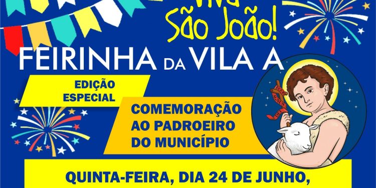 Feira da Vila A ganha edição especial de Festa Junina nesta quinta-feira (24)
