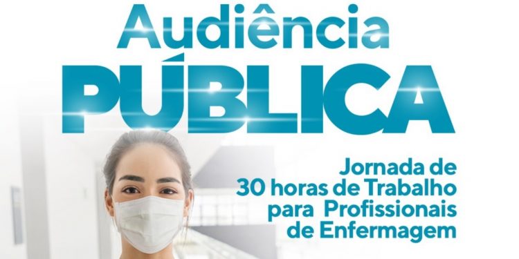 Audiência pública debate jornada de 30 horas para profissionais de enfermagem