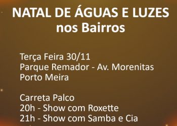 Natal de Águas e Luzes começa nesta terça-feira (30) na região do Porto Meira