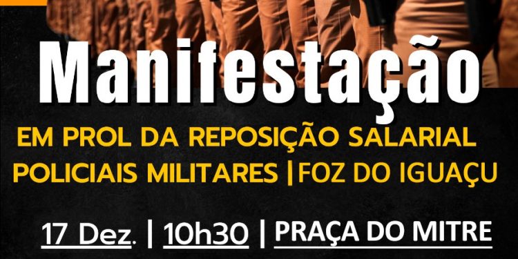 Policiais militares se manifestarão em Foz exigindo reposição salarial