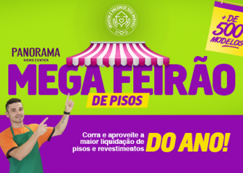 Começou o Mega Feirão de Pisos Panorama
