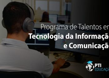 PTI-BR lança curso gratuito para formação de profissionais de TIC