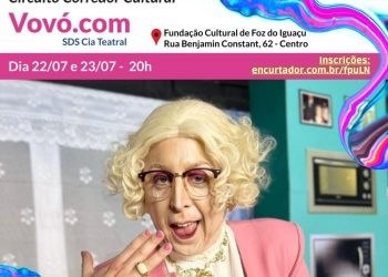 Peça teatral “vóvó.com” se apresenta em Foz do Iguaçu