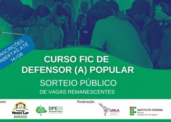 Curso gratuito de Defensor (a) Popular realiza Sorteio Público de vagas para início imediato