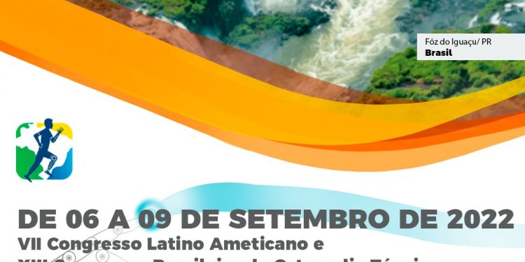 Foz do Iguaçu sedia VII edição do Congresso Latino Americano e XIII Congresso Brasileiro de Ortopedia Técnica