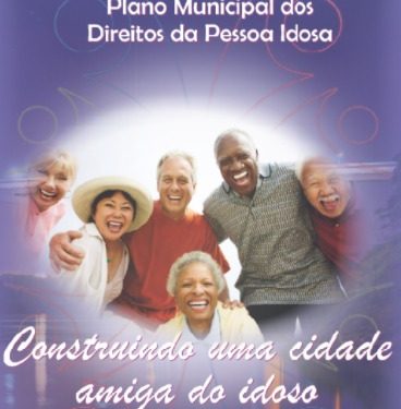 O Plano Municipal dos Direitos da Pessoa Idosa está disponível para consulta pública