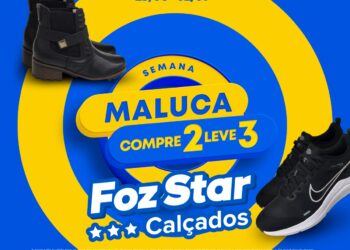 Semana Maluca na Foz Star: compre dois calçados e leve o terceiro de graça
