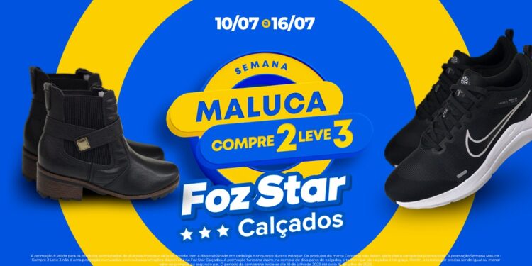“Semana Maluca”, compre 2 Leve 3, está de volta na Foz Star Calçados