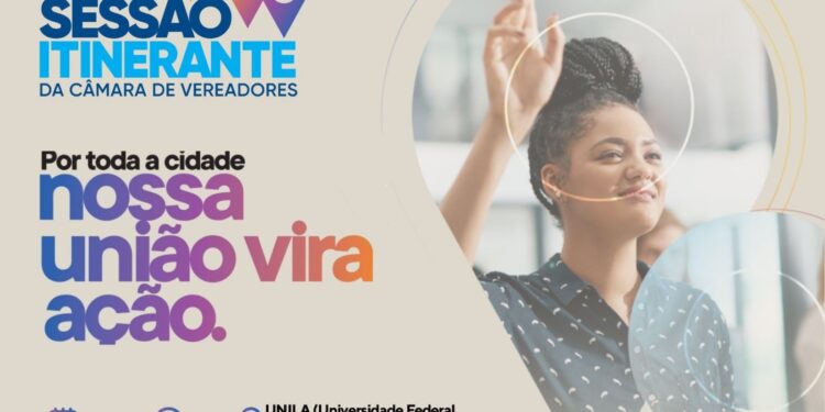 Unila vai receber Sessão Itinerante da Câmara de Foz
