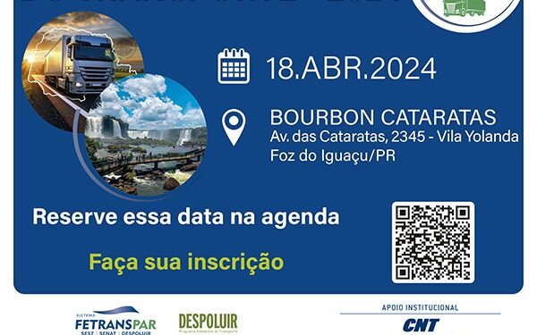 Foz do Iguaçu será palco para discussão sobre o Transporte de Cargas Paranaense