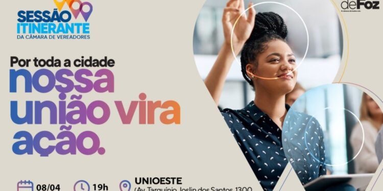 Nesta segunda-feira (08), a sessão itinerante da Câmara de Foz será na  Unioeste