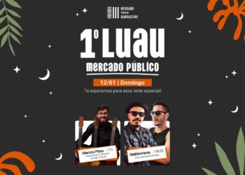 Luau no Mercado Público Barrageiro: moradores de Foz e região poderão acompanhar a programação domingo, dia 12