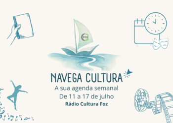 Navega Cultura – De 11 a 17 de julho