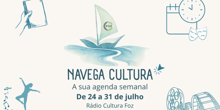 Navega Cultura – De 24 a 31 de julho