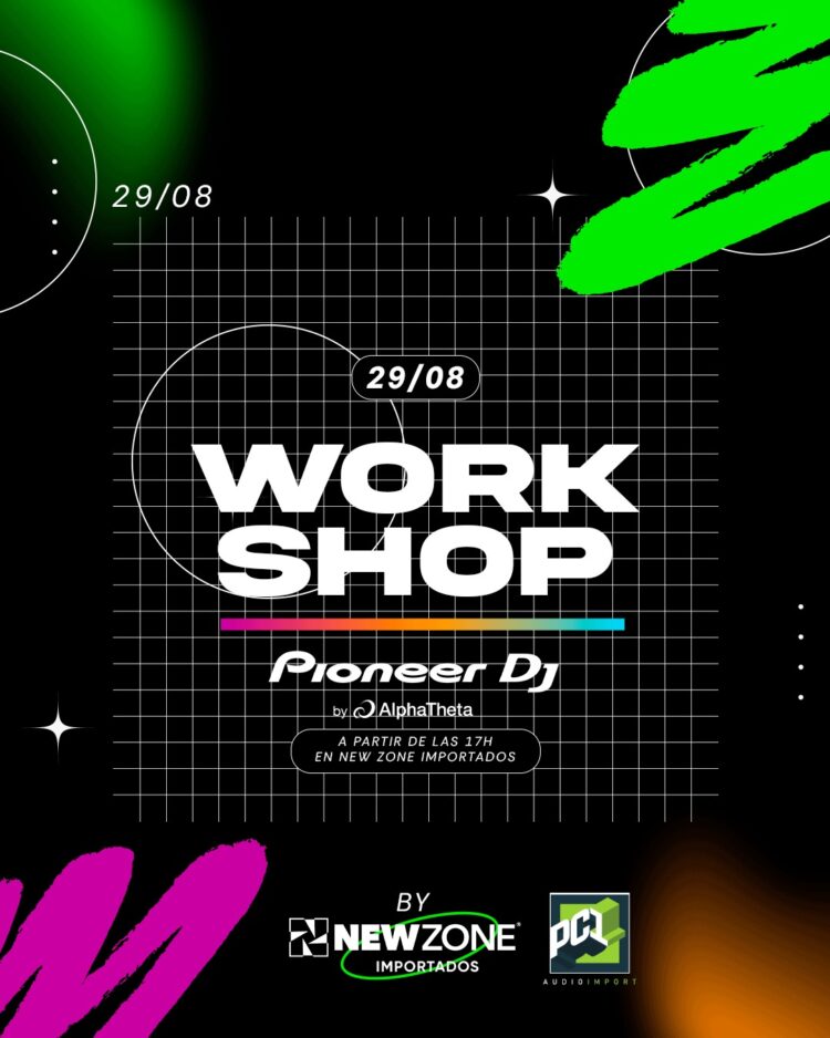 New Zone Importados promove workshop da Pioneer DJ com nomes renomados da música eletrônica
