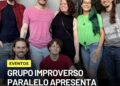 Improverso Paralelo leva humor e improviso ao palco do Janela Bar