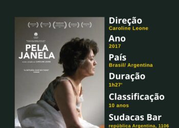 Sessão Entre Fronteiras exibe filme Pela Janela nesta terça em Foz do Iguaçu