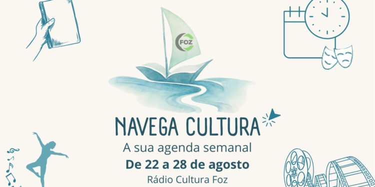 Navega Cultura – De 22 a 28 de agosto!