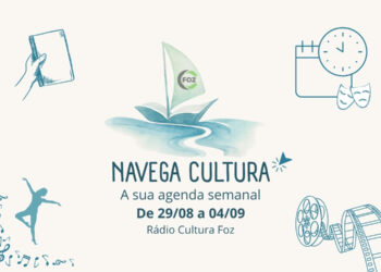 Navega Cultura – De 29 de agosto a 04 de setembro!