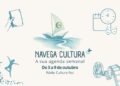 Navega Cultura – De 3 a 9 de outubro!