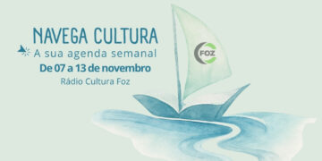 Navega Cultura – De 07 a 13 de novembro!