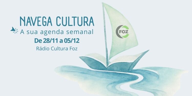 Navega Cultura – De 28 de novembro a 05 de dezembro!
