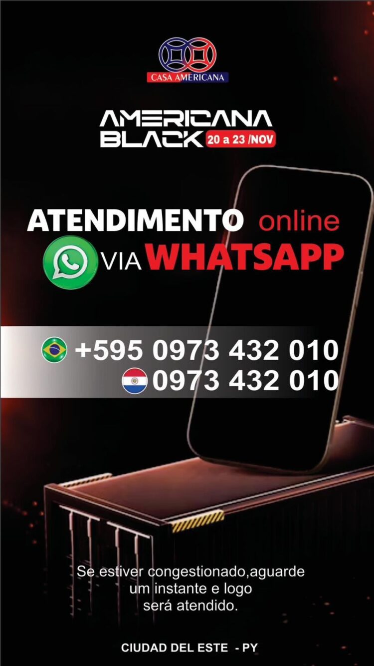 Casa Americana promove mega black friday de 20 a 23 de novembro em Ciudad Del Este