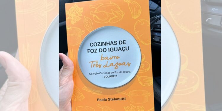 “Cozinhas de Foz do Iguaçu”: Livro que resgata memórias e sabores da cidade chega a sua segunda edição
