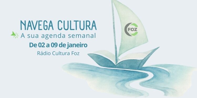 NAVEGA CULTURA – De 02 a 09 de janeiro