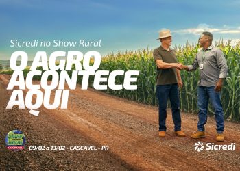 Sicredi Vanguarda apresenta condições especiais em produtos financeiros no Show Rural