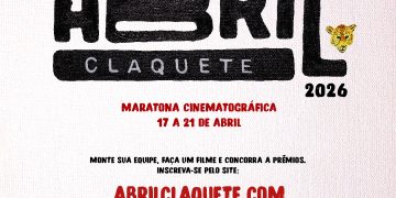 Inscrições para o Abril Claquete 2026 seguem abertas até 9 de abril