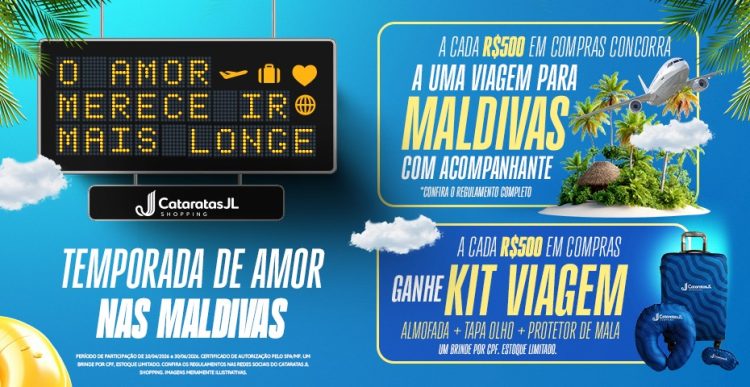 Cataratas JL Shopping lança campanha com sorteio de viagem para as Maldivas